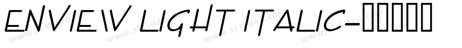 Enview Light Italic字体转换